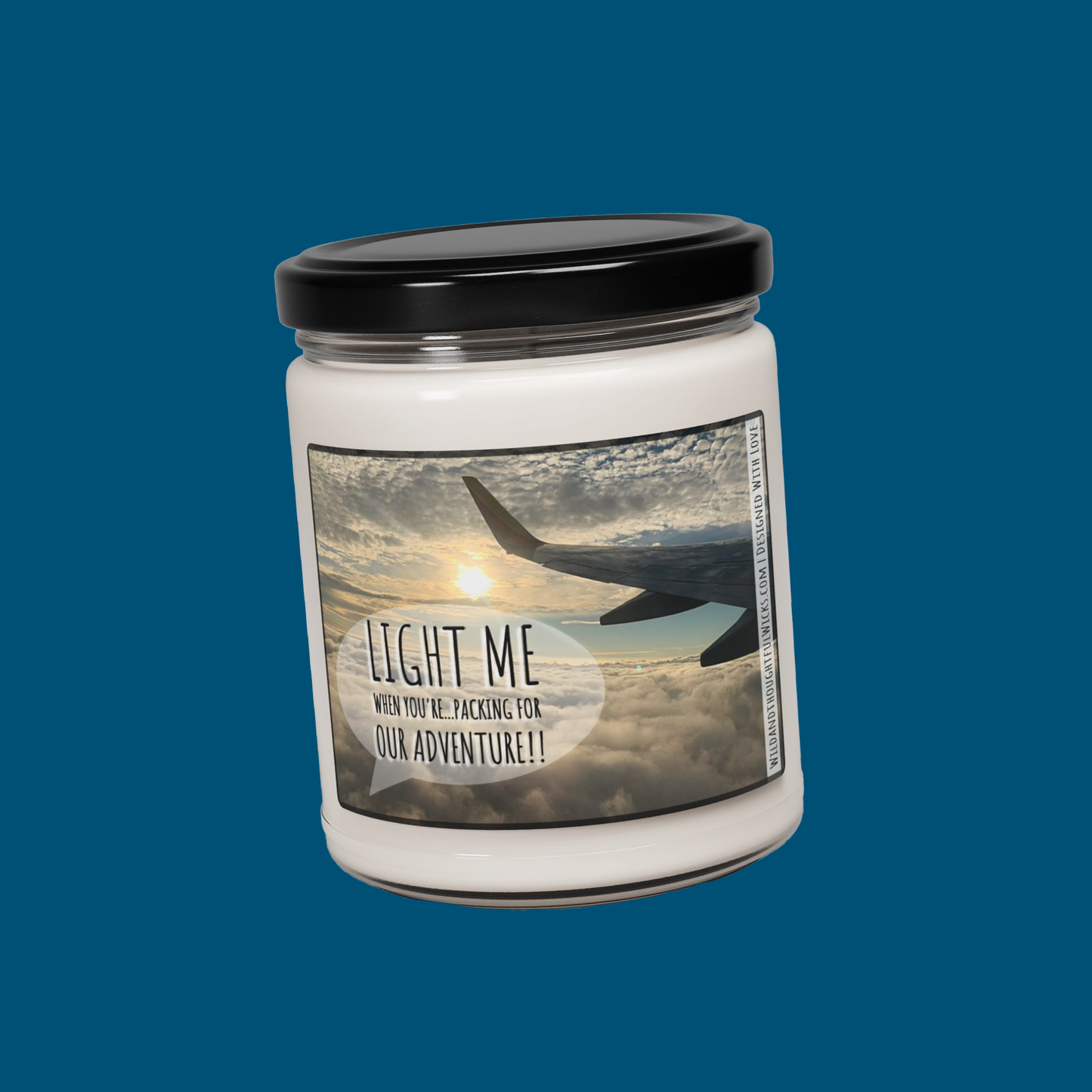 Adventures: The Vacation Candle: "Light Me When You're Packing For Our Adventure"