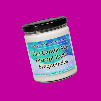 For Wonder: Aurora Borealis: This Candle May Disrupt Radio Frequencies Candle